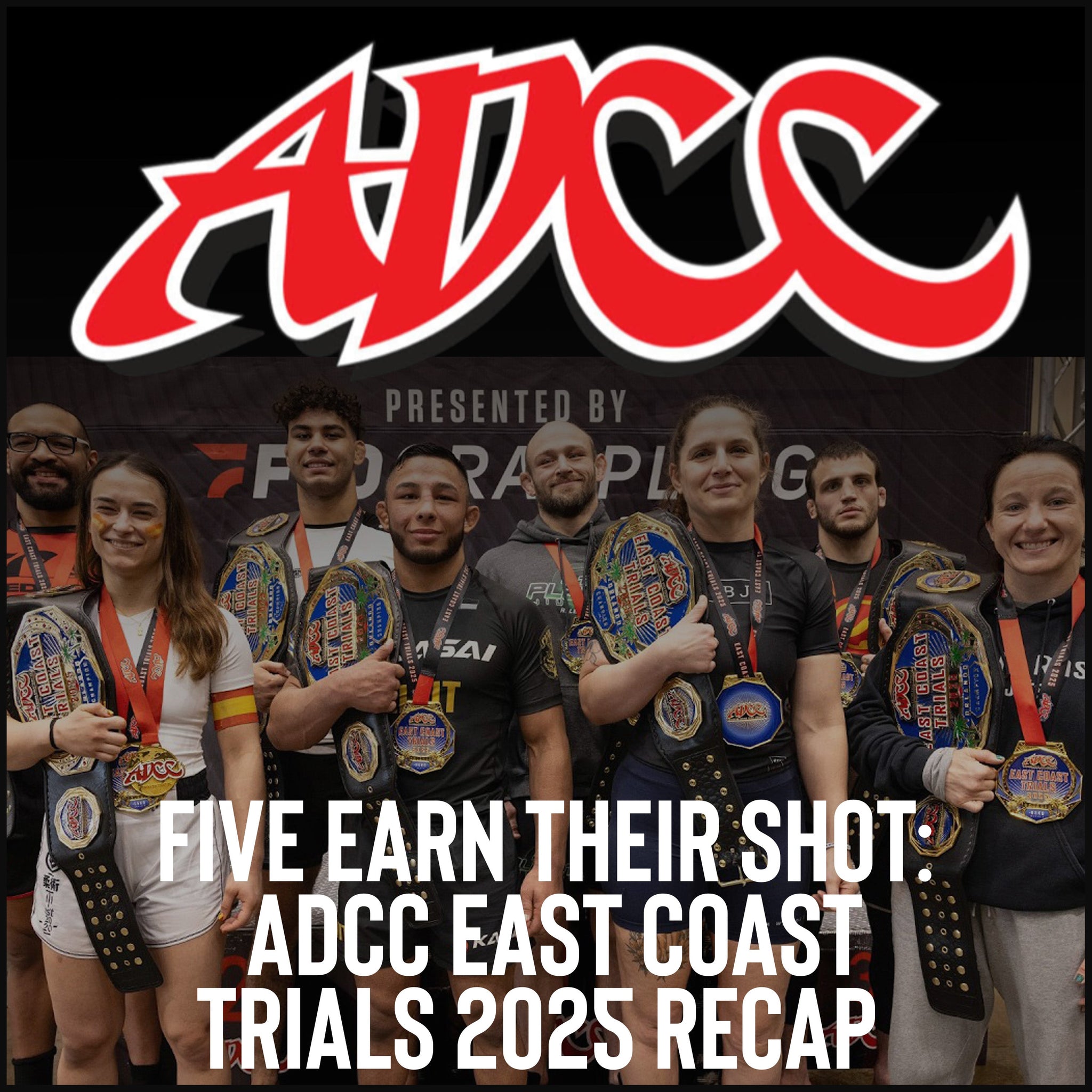 Five Earn Their Shot: ADCC East Coast Trials 2025 Recap